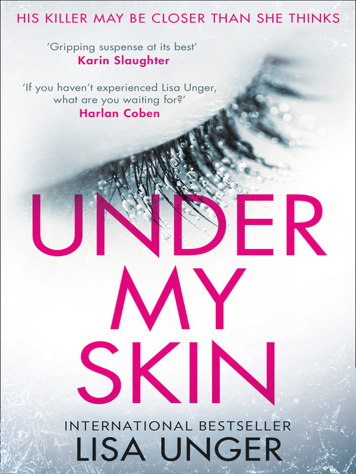Title details for Under My Skin by Lisa Unger - Wait list
